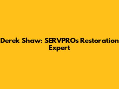 Derek Shaw: SERVPRO's Restoration Expert